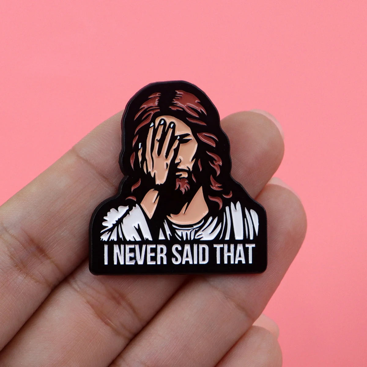 I NEVER SAID THAT – Jesus Enamel Pin Brooch – Vintage Christian Lapel Badge - Image 3